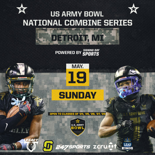 2024 U.S. ARMY BOWL NATIONAL COMBINE SERIES- DETROIT MI- LEGACY SPORTS COMPLEX-MAY 19TH